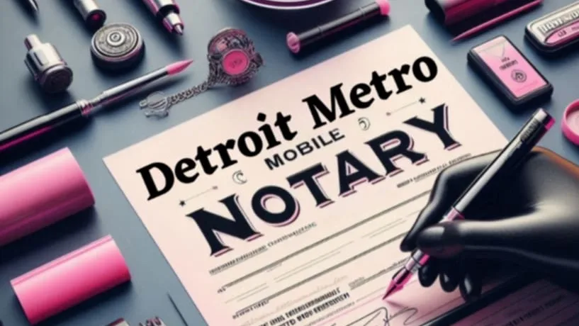 Detroit Metro Mobile Notary